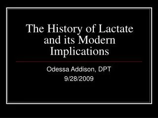 The History of Lactate and its Modern Implications