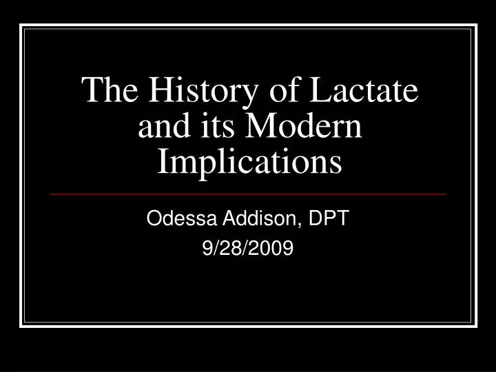 the history of lactate and its modern implications