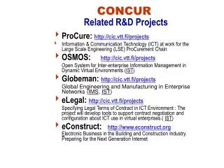 CONCUR Related R&amp;D Projects