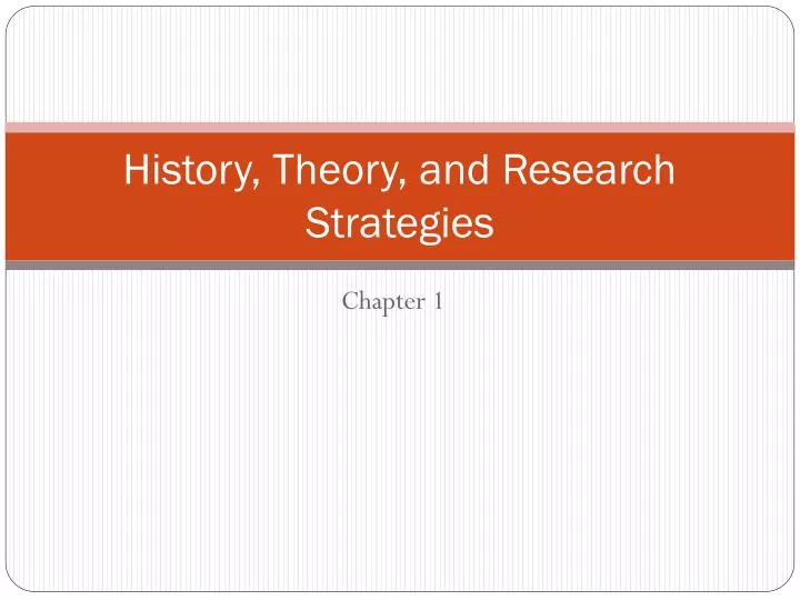 history theory and research strategies