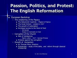 Passion, Politics, and Protest: The English Reformation
