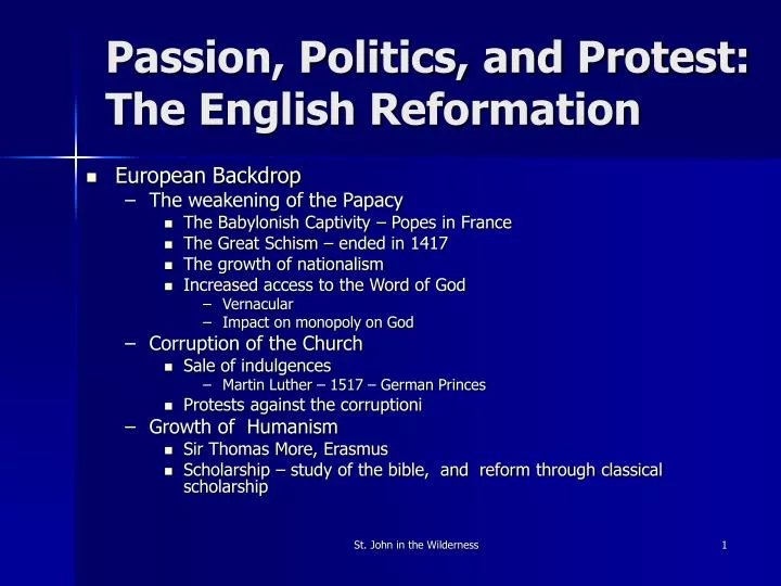 passion politics and protest the english reformation