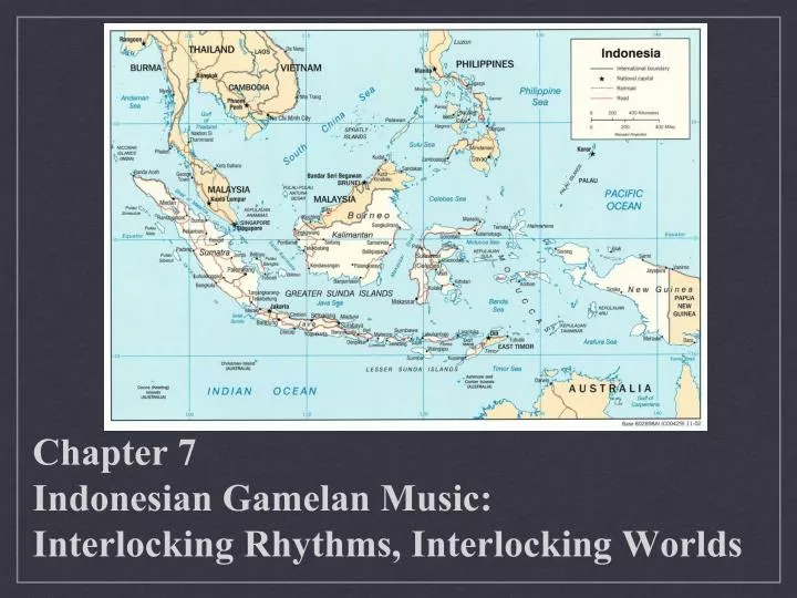 chapter 7 indonesian gamelan music interlocking rhythms interlocking worlds