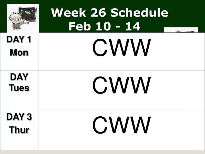 week 26 schedule feb 10 14