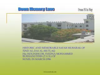 HISTORIC AND MEMORABLE SAFAR MUBARAK OF 52ND AL-DAI AL-MUTLAQ