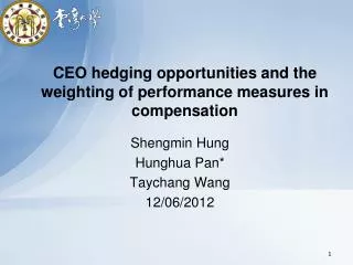 CEO hedging opportunities and the weighting of performance measures in compensation