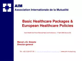 Basic Healt h care Packages &amp; European Healthcare Policies