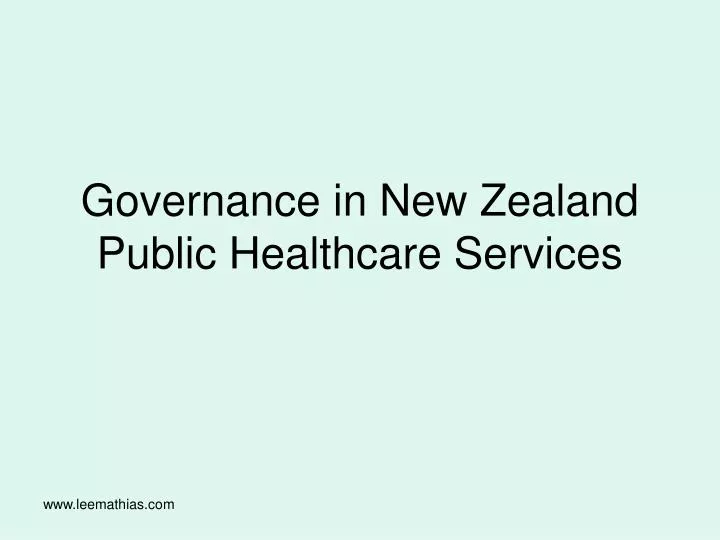 governance in new zealand public healthcare services