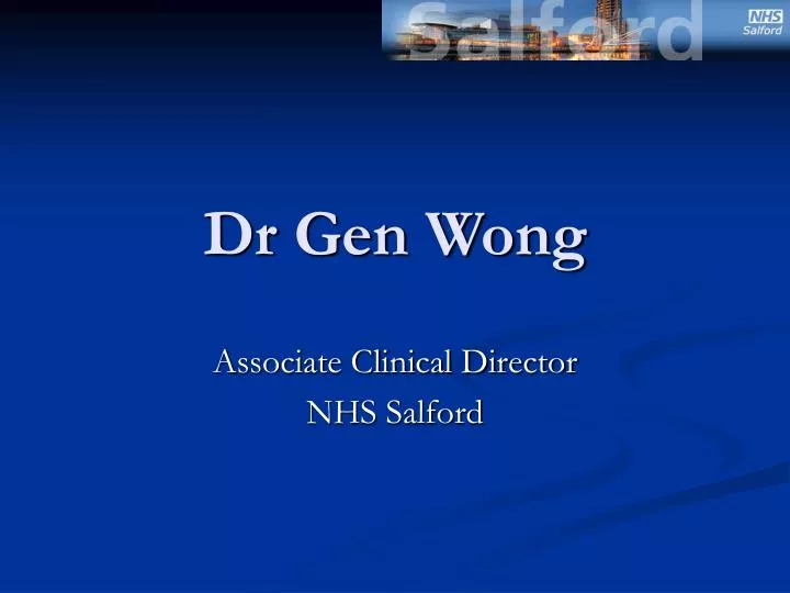 dr gen wong