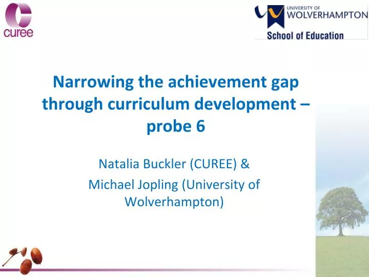 narrowing the achievement gap through curriculum development probe 6