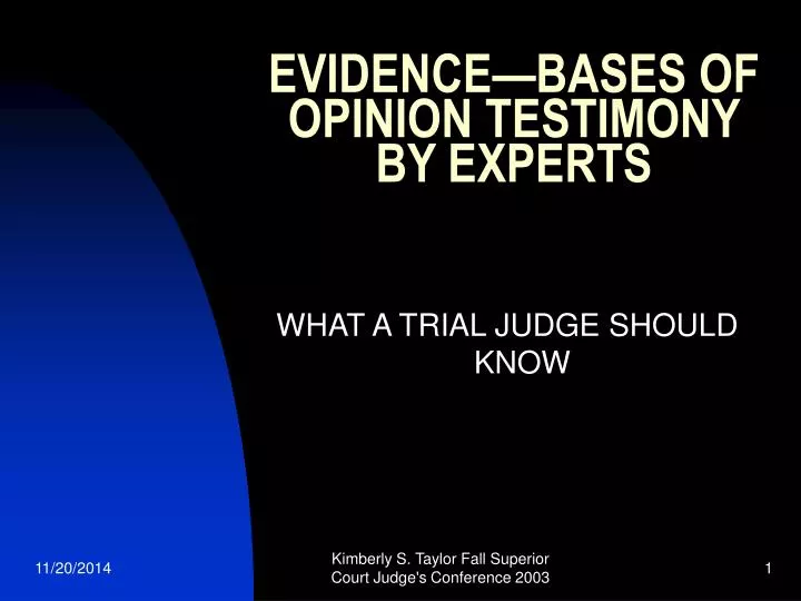 evidence bases of opinion testimony by experts