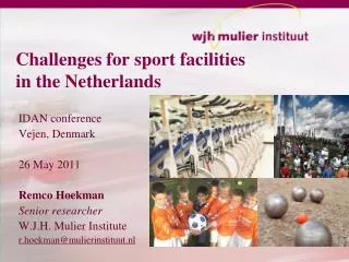Challenges for sport facilities in the Netherlands