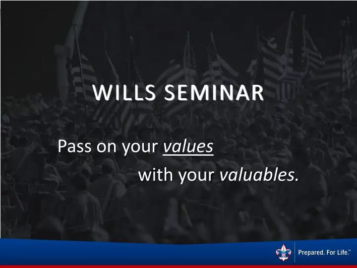wills seminar