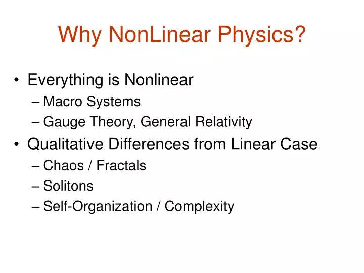 why nonlinear physics