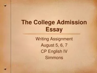 The College Admission Essay
