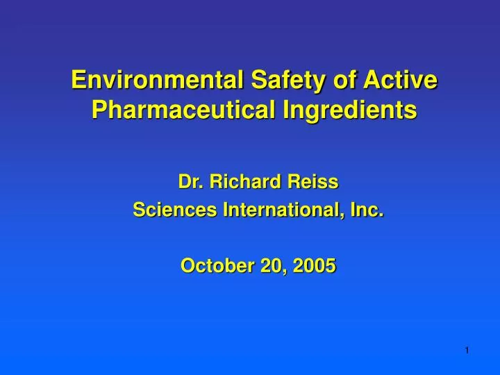 environmental safety of active pharmaceutical ingredients