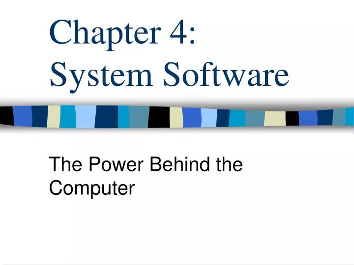 chapter 4 system software