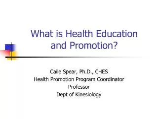 What is Health Education and Promotion?