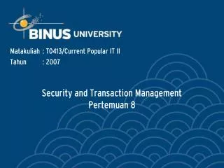 Security and Transaction Management Pertemuan 8