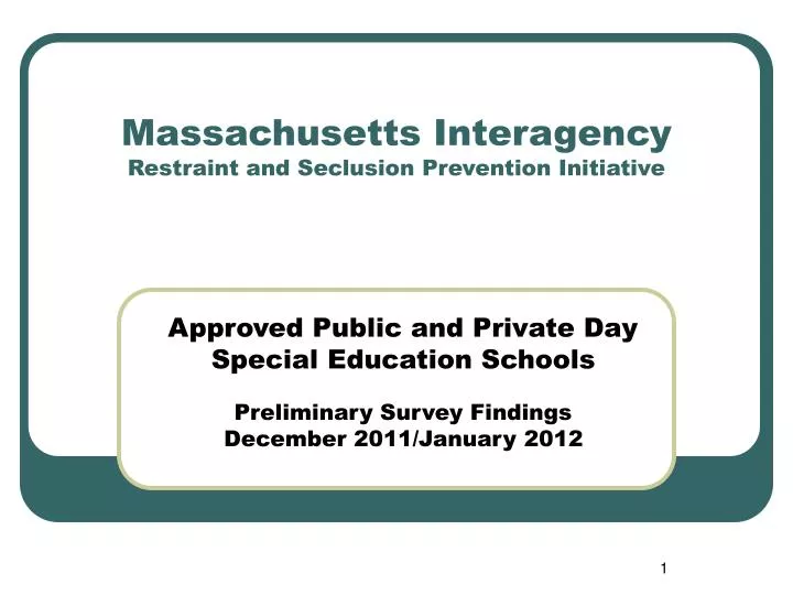 massachusetts interagency restraint and seclusion prevention initiative