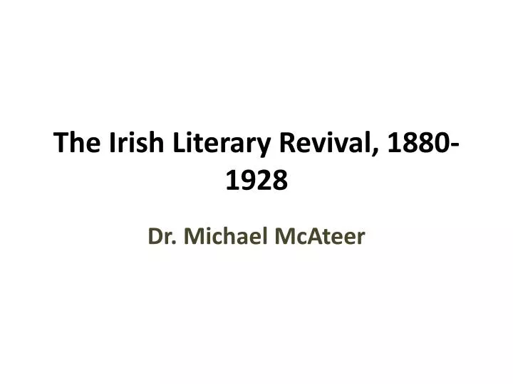 the irish literary revival 1880 1928