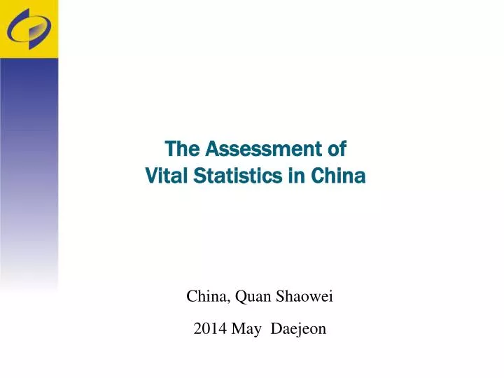 the assessment of v ital s tatistics in china