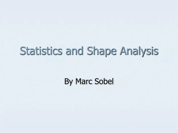 statistics and shape analysis