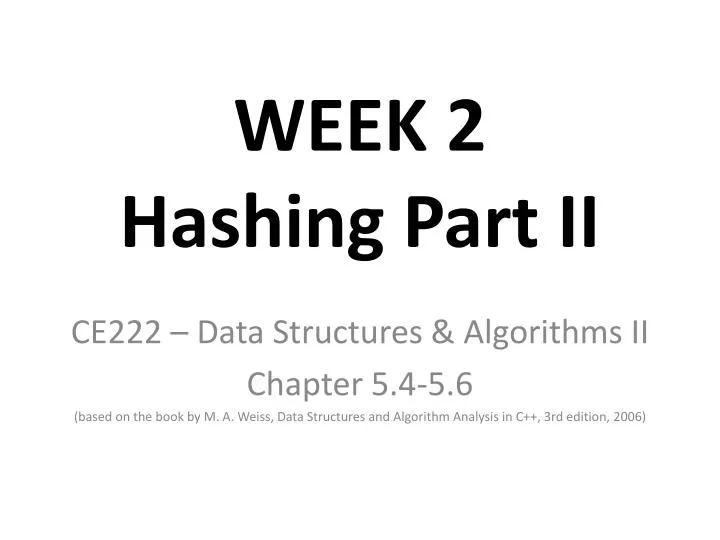 week 2 hashing part ii