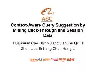 Context-Aware Query Suggestion by Mining Click-Through and Session Data