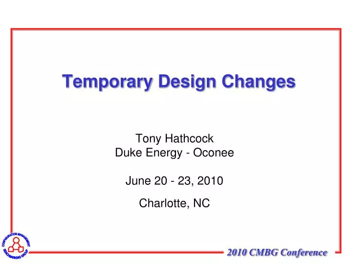 temporary design changes