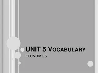 UNIT 5 Vocabulary