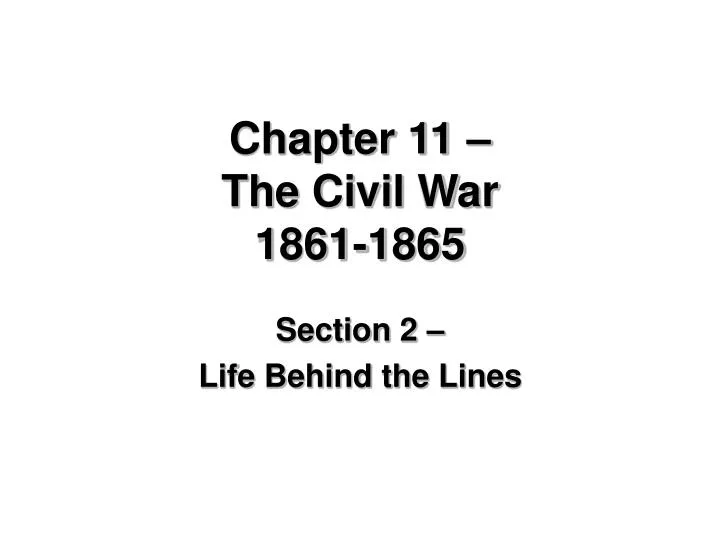 chapter 11 the civil war 1861 1865