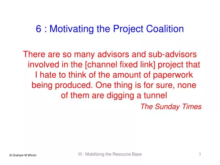 6 motivating the project coalition