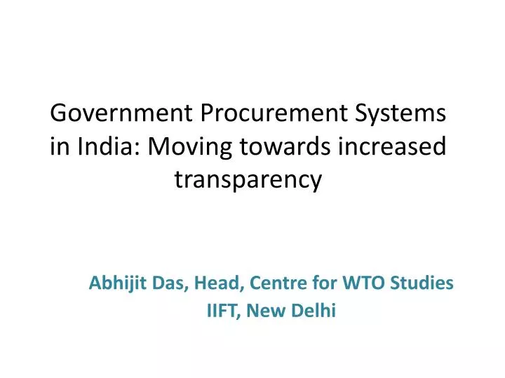 government procurement systems in india moving towards increased transparency