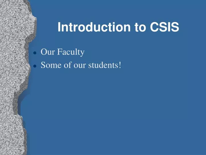 introduction to csis