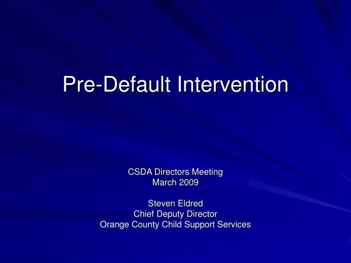 pre default intervention