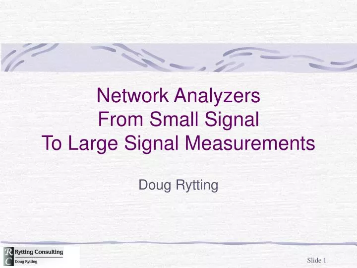 network analyzers from small signal to large signal measurements