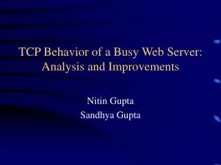 TCP Behavior of a Busy Web Server: Analysis and Improvements