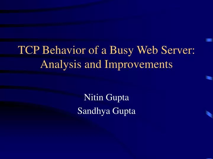 tcp behavior of a busy web server analysis and improvements