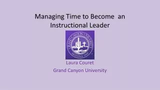 Managing Time to Become an Instructional Leader