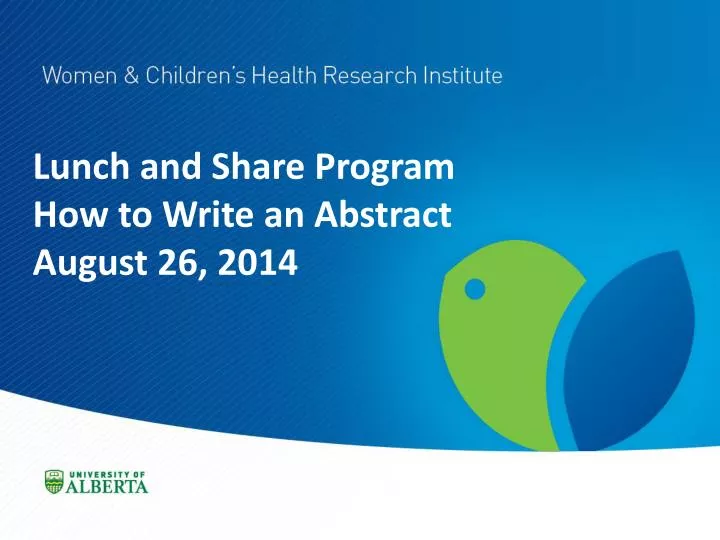 lunch and share program how to write an abstract august 26 2014