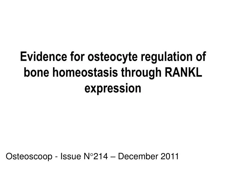 evidence for osteocyte regulation of bone homeostasis through rankl expression
