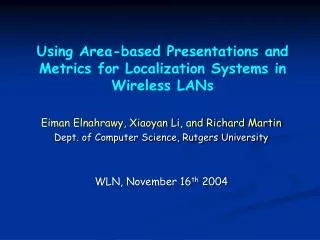 Using Area-based Presentations and Metrics for Localization Systems in Wireless LANs