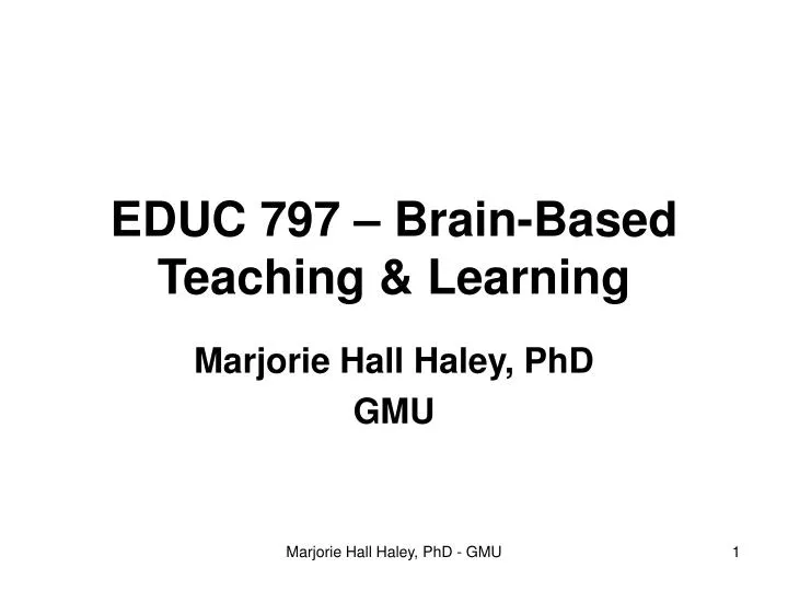 educ 797 brain based teaching learning