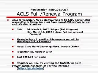 Registration #SE-2011-214 ACLS Full /Renewal Program