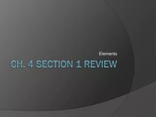 Ch. 4 Section 1 Review