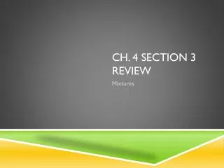 Ch. 4 Section 3 Review