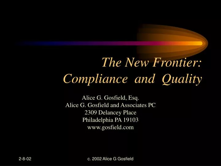 the new frontier compliance and quality