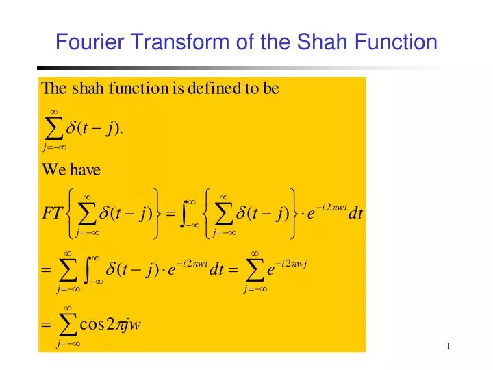 fourier transform of the shah function