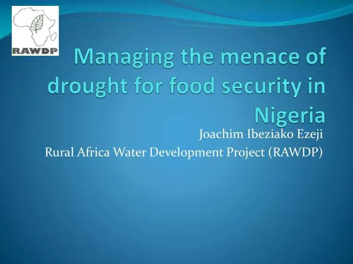 managing the menace of drought for food security in nigeria